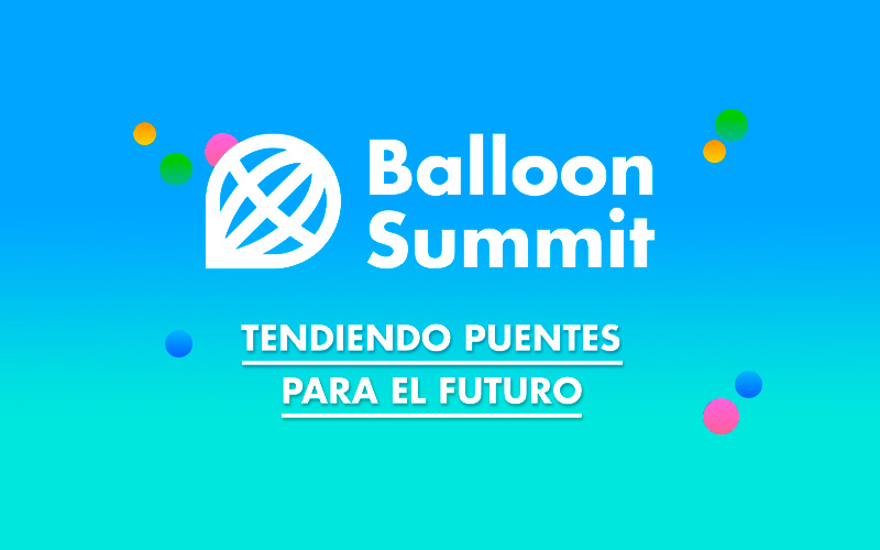 Balloon Summit 2017: agentes de cambio para la innovación y el emprendimiento social se reúnen en Santo Tomás