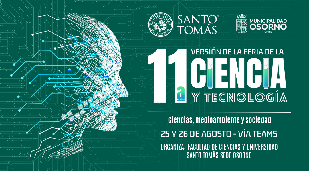 Universidad Santo Tomás Osorno invita a la comunidad a ser parte de la 11ava Feria de la Ciencia y Tecnología el 25 y 26 de agosto