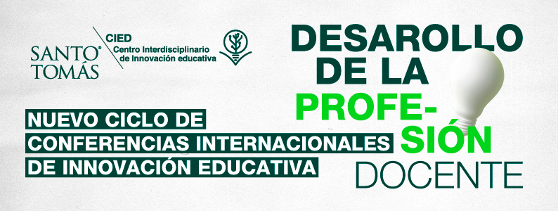 Desarrollo de la profesión docente es el tema del segundo webinar sobre Innovación Educativa organizado por CIED deUST