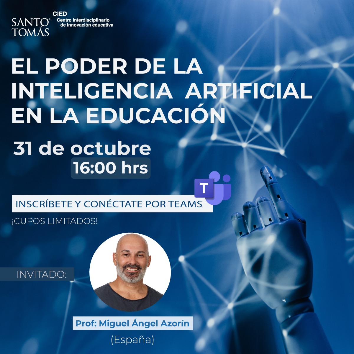 “El Poder de la Inteligencia Artificial en la Educación” charla dictada por el Dr español, Miguel Ángel Azorín.