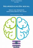 Neuroeducación Social: Hacia una pedagogía revolucionariamente inclusiva